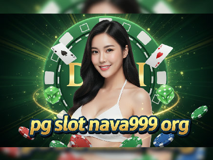 pg slot nava999 org PG SLOT